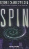 Spin (Paperback, 1st mass market ed) - Robert Charles Wilson Photo