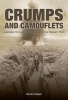 Crumps and Camouflets - Australian Companies Tunnelling on the Western Front (Hardcover) - Damien Finlayson Photo