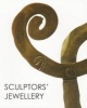 Sculptors' Jewellery (Paperback) - Emma Crichton Miller Photo