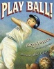 Play Ball! (Paperback, Reprint) - Jorge Posada Photo