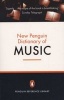 The New Penguin Dictionary of Music (Paperback, New Ed) - Paul Griffiths Photo