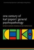 One Century of Karl Jaspers' General Psychopathology (Paperback) - Giovanni Stanghellini Photo