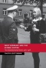 West Germany and the Global Sixties - The Anti-Authoritarian Revolt, 1962-1978 (Paperback) - Timothy Scott Brown Photo