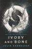 Ivory and Bone (Hardcover) - Julie Eshbaugh Photo