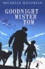 Goodnight Mister Tom (Paperback) - Michelle Magorian Photo