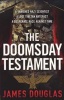 The Doomsday Testament (Paperback) - James Douglas Photo