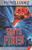 Shots Fired (Paperback) - Mj Williamz Photo