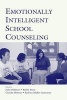 Emotionally Intelligent School Counseling (Paperback) - John Pellitteri Photo