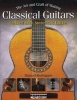 The Art and Craft of Making Classical Guitars (Paperback, 100th Anniversary edition) - Manuel Rodriguez Photo