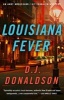 Louisiana Fever (Paperback, New edition) - D J Donaldson Photo