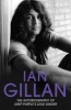  - The Autobiography of Deep Purple's Singer (Paperback) - Ian Gillan Photo