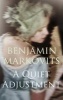 A Quiet Adjustment (Paperback, Main) - Benjamin Markovits Photo