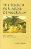 The Search for Arab Democracy - Discourses and Counter-Discourses (Hardcover, New) - Larbi Sadiki Photo