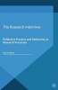 The Research Interview 2016 - Reflective Practice and Reflexivity in Research Processes (Paperback) - Steve Mann Photo