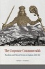 Corporate Commonwealth - Pluralism and Political Fictions in England, 1516-1651 (Hardcover) - Henry S Turner Photo