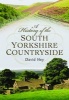 A History of the South Yorkshire Countryside (Paperback) - David Hey Photo