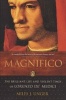 Magnifico - The Brilliant Life and Violent Times of Lorenzo de' Medici (Paperback) - Miles J Unger Photo