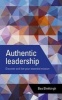 Authentic Leadership - Discover and Live Your Essential Mission (Paperback) - Bas Blekkingh Photo