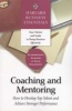 Coaching and Mentoring - How to Develop Top Talent and Achieve Stronger Performance (Paperback) - Harvard Business School Press Photo