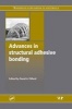 Advances in Structural Adhesive Bonding (Hardcover, New) - David A Dillard Photo