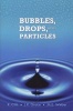 Bubbles, Drops, and Particles (Paperback) - Roland Clift Photo