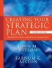 Creating Your Strategic Plan - A Workbook for Public and Nonprofit Organizations (Paperback, 3rd Revised edition) - John M Bryson Photo