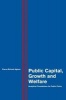 Public Capital, Growth, and Welfare - Analytical Foundations for Public Policy (Hardcover, New) - Pierre Richard Agenor Photo