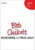 Remember, O Thou Man - Vocal Score (Sheet music) - Bob Chilcott Photo