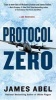 Protocol Zero (Paperback) - James Abel Photo