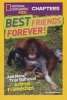 Best Friends Forever! - And More True Stories of Animal Friendships (Paperback) - Amy Shields Photo