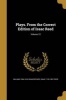 Plays. from the Correct Edition of Isaac Reed; Volume 12 (Paperback) - William 1564 1616 Shakespeare Photo