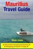 Mauritius Travel Guide - Attractions, Eating, Drinking, Shopping & Places to Stay (Paperback) - Steve Jonas Photo