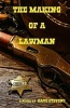 The Making of a Lawman (Paperback) - Dave Stevens Photo