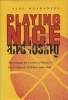 Playing Nice and Losing - The Struggle for Control of Women's Intercollegiate Athletics,1960-2000 (Hardcover) - Ying Wushanley Photo