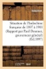 Situation de L  Francaise de 1897 a 1901 (Rapport Par Paul Doumer, Gouverneur General) (French, Paperback) - Indochine Photo