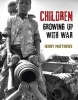 Children Growing Up with War (Paperback, Illustrated edition) - Jenny Matthews Photo