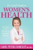 Dr. Carol's Guide to Women's Health - Take Charge of Your Physical and Emotional Well-Being (Paperback) - Carol Peters Tanksley Photo