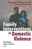 Family Interventions in Domestic Violence - A Handbook of Gender-Inclusive Theory and Treatment (Hardcover) - John Hamel Photo