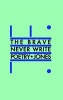 The Brave Never Write Poetry (Paperback, 2) - Daniel Jones Photo