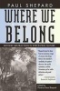 Where We Belong - Beyond Abstraction in Perceiving Nature (Paperback) - Paul Shepard Photo