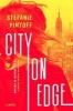 City on Edge - A Novel (Hardcover) - Stefanie Pintoff Photo