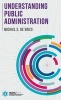 Understanding Public Administration (Hardcover) - Michiel SDe Vries Photo