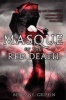 Masque of the Red Death (Paperback) - Bethany Griffin Photo