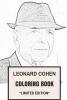 Leonard Cohen Coloring Book - Epic Storyteller and the Great American Lyricist Tribute and Best Musician of All Time Adult Coloring Book (Paperback) - Coloring Book for Adults Photo