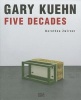 Gary Kuehn: Five Decades (Hardcover) - Dorothea Zwirner Photo