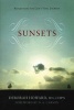 Sunsets - Reflections for Life's Final Journey (Paperback) - Deborah Howard Photo