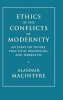 Ethics in the Conflicts of Modernity - An Essay on Desire, Practical Reasoning, and Narrative (Hardcover) - Alasdair MacIntyre Photo