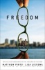 Freedom - Twelve Lives Transformed by the Theology of the Body (Paperback) - Matthew Pinto Photo