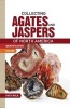 Collecting Agates and Jaspers of North America - Identification and Values (Paperback) - Patti Polk Photo