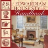 Edwardian House Style Handbook (Paperback) - Hilary Hockman Photo